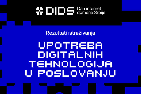 Dan internet domena Srbije (DIDS 2023): Tehnologije u službi biznisa