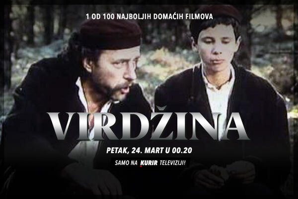 NE PROPUSTITE JOŠ JEDNO OSTVARENJE SRĐANA KARANOVIĆA NA KURIR TV! Gledajte film "Virdžina" večeras u 00.20