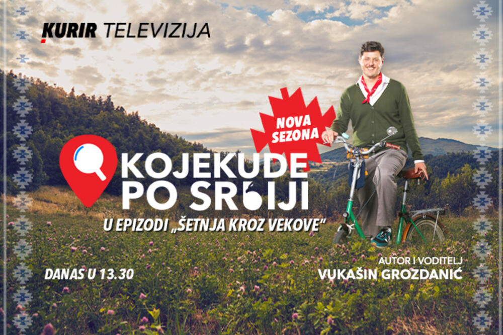 POČINJE NOVA SEZONA EMISIJE "KOJEKUDE PO SRBIJI"! Ne propustite "Šetnju kroz vekove" sa Vukašinom danas u 13.30