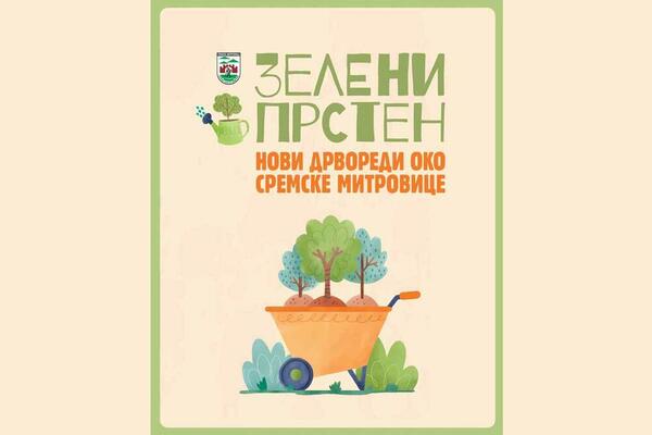 SREMSKA MITROVICA: Potpisan ugovor sa Ministarstvom - GRAD NASTAVLJA VELIKU AKCIJU SADNJE ZELENOG PRSTENA