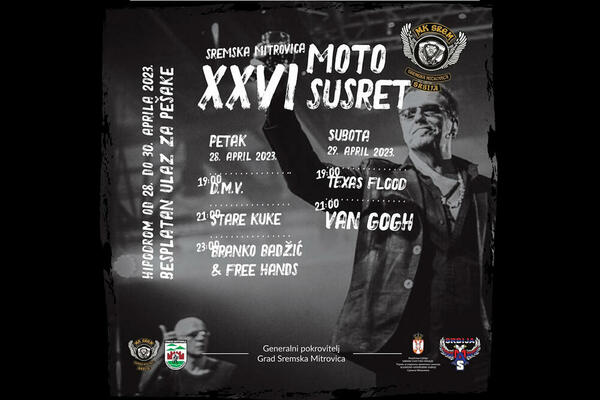 MOTO SUSRET U SREMSKOJ MITROVICI 26. PUT: Tri dana druženja, dve večeri koncerta - nastupaju TEXAS FLOOD I VAN GOGH