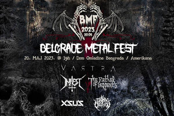 Belgrade Metal Fest u domu Omladine Beograda: 20.05.2023. - 19:00h u sali Amerikana održaće se prvi BMF festival!