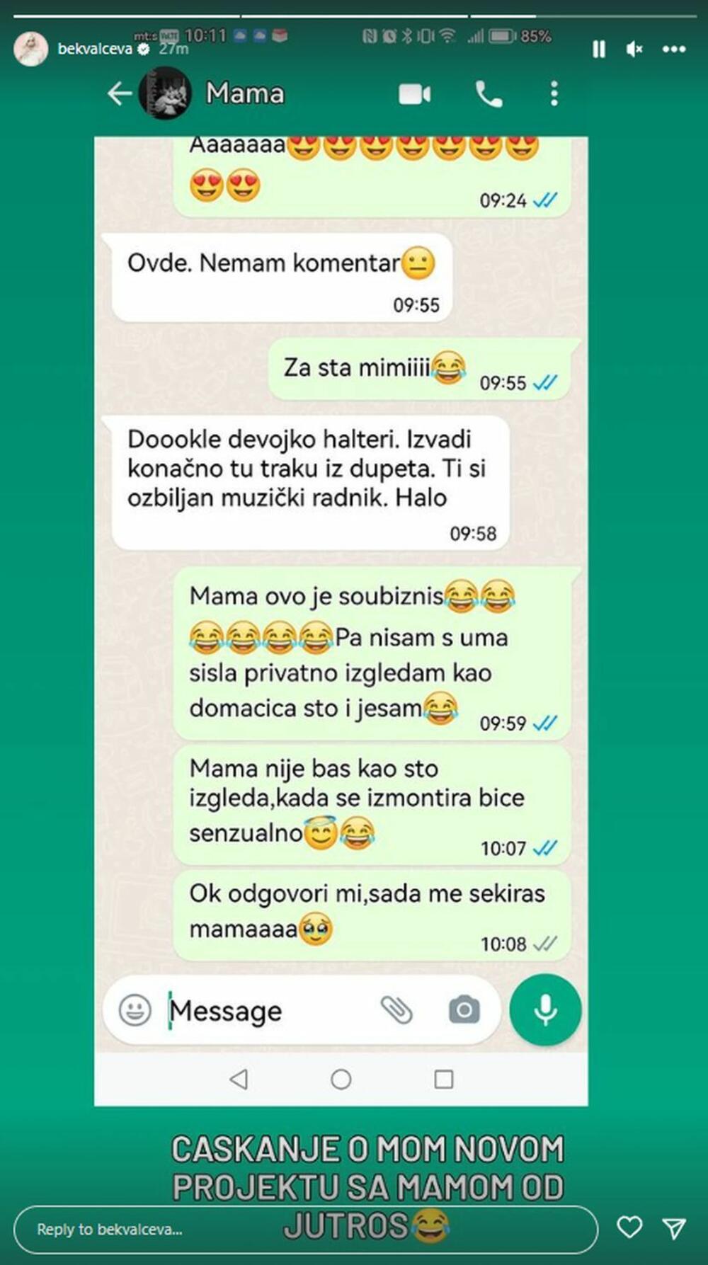 Komunikcija Nataše Bekvalac sa članovima porodice često je vrlo duhovita, barem onaj deo koji pevačica podeli sa javnošću i sa fanovima.