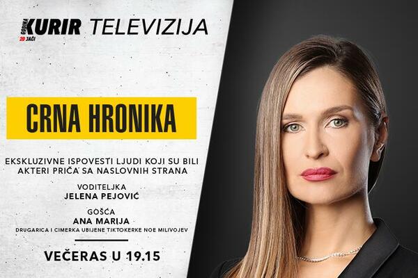 DRUGARICA UBIJENE TIKTOKERKE VEČERAS U “CRNOJ HRONICI”: Zašto je Noa ubijena, sa kakvim problemima se suočavala?