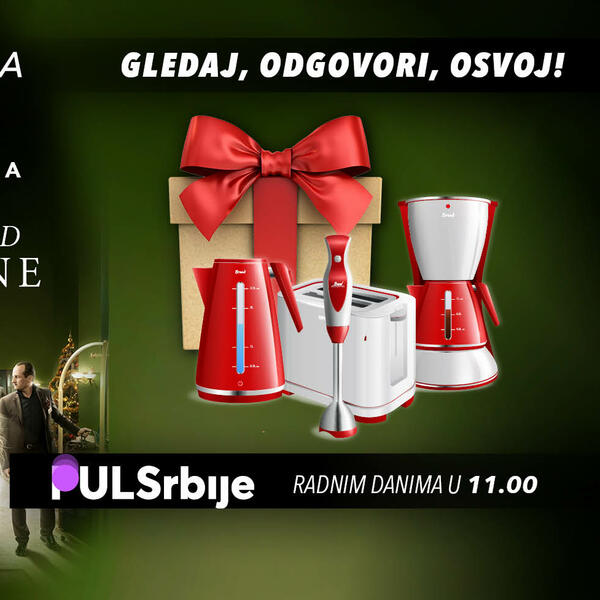 UŽIVAJ U SERIJI I OSVOJI POKLON! Danas u 11 časova u "Pulsu Srbije" očekuju vas sjajne nagrade