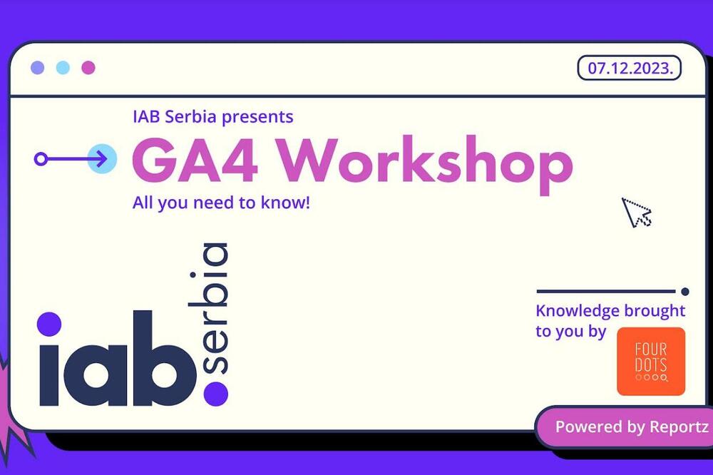 Unapredite Vaše Digitalno Poslovanje: Pridružite se Ekskluzivnoj Radionici O Google Analytics 4 u Beogradu!