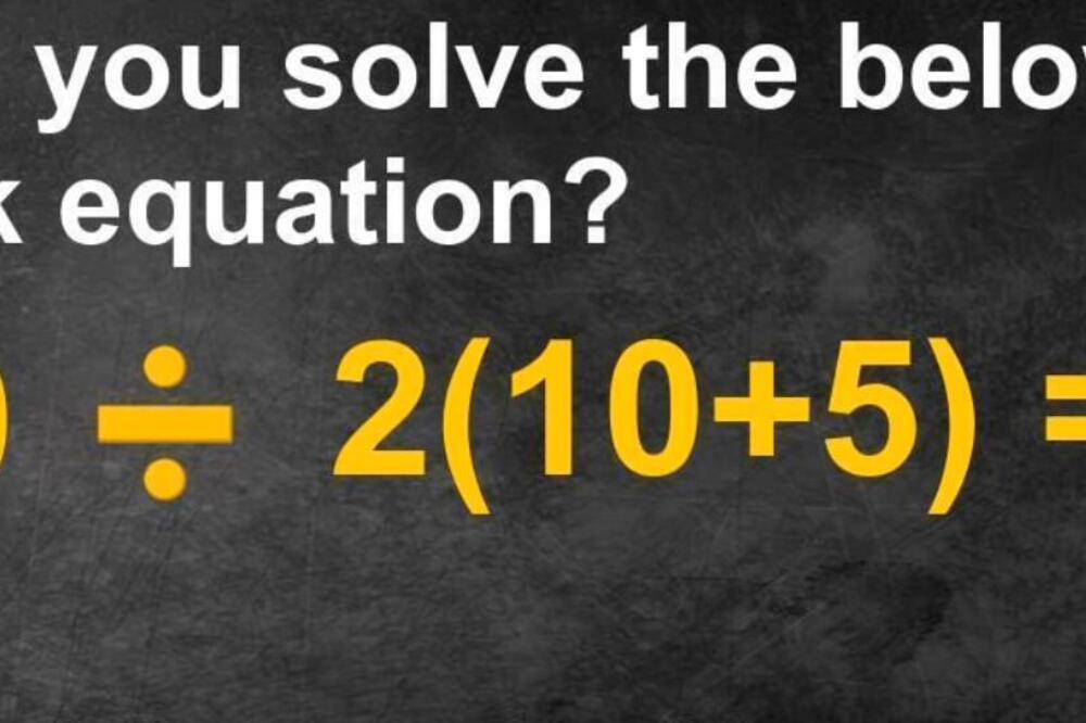 MATEMATIČKI ZADATAK KOJI JE ZADAO MUKE SRBIMA: Ako ste išli u školu OVO morate rešiti iz prve - PROBAJTE (VIDEO)