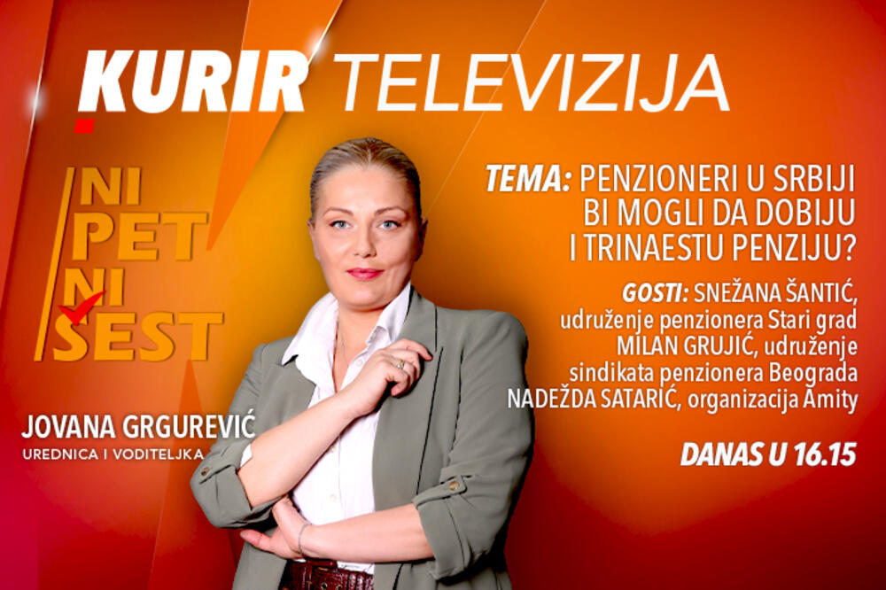 KOLIKO SU PENZIONERI U SRBIJI DALEKO OD 13. PENZIJE? Gledajte "Ni 5 ni 6" danas samo na Kurir televiziji