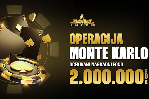 „OPERACIJA MONTE KARLO“ – MAXBET VAS VODI U NAJLUKSUZNIJI SVET POKER AVANTURE