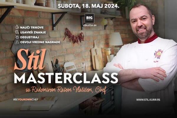 STIL I CHEF RADOMIR RAŠA VLAČIĆ VAS POZIVAJU NA GASTRONOMSKO DRUŽENJE