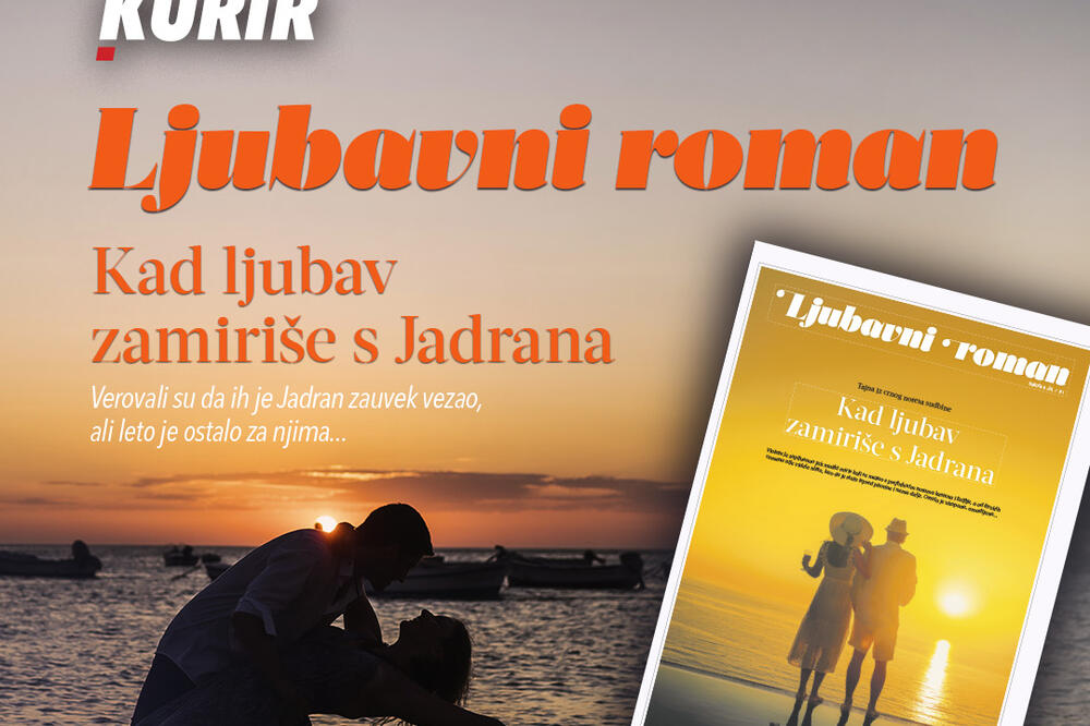 KURIR JE ZA VAS PRIPREMIO FANTASTIČAN POKLON - U SUBOTU 6. JULA, LJUBAVNI ROMAN!