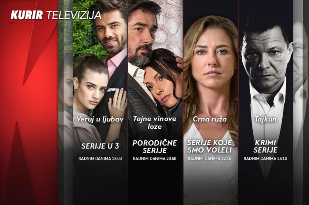 BOGAT FILMSKI I SERIJSKI PROGRAM KURIR TELEVIZIJE – naslovi koje ne smete da propustite!