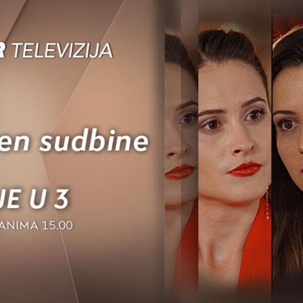 OD DANAS NA KURIR TELEVIZIJI HIT SERIJA &ldquo;PRSTEN SUDBINE&rdquo; - radnim danima u 15 časova