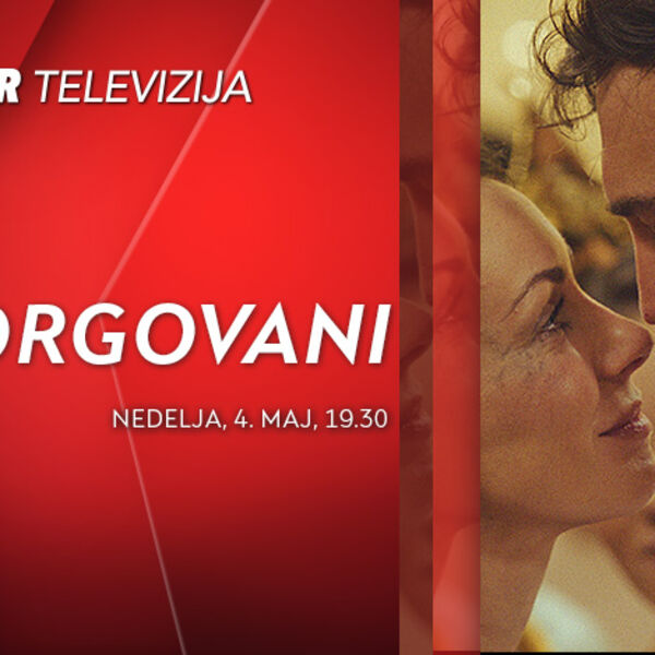 VEČERAS NE PROPUSTITE FILM &bdquo;JORGOVANI&ldquo; &ndash; film koji je na Kurir televiziji doživeo svetsku televizijsku karijeru