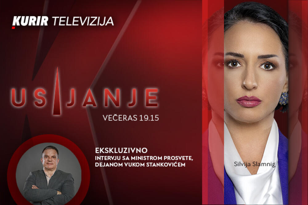 EKSKLUZIVNO U USIJANJU: Ministar prosvete Dejan Vuk Stanković na Kurir televiziji večeras od 19.15h