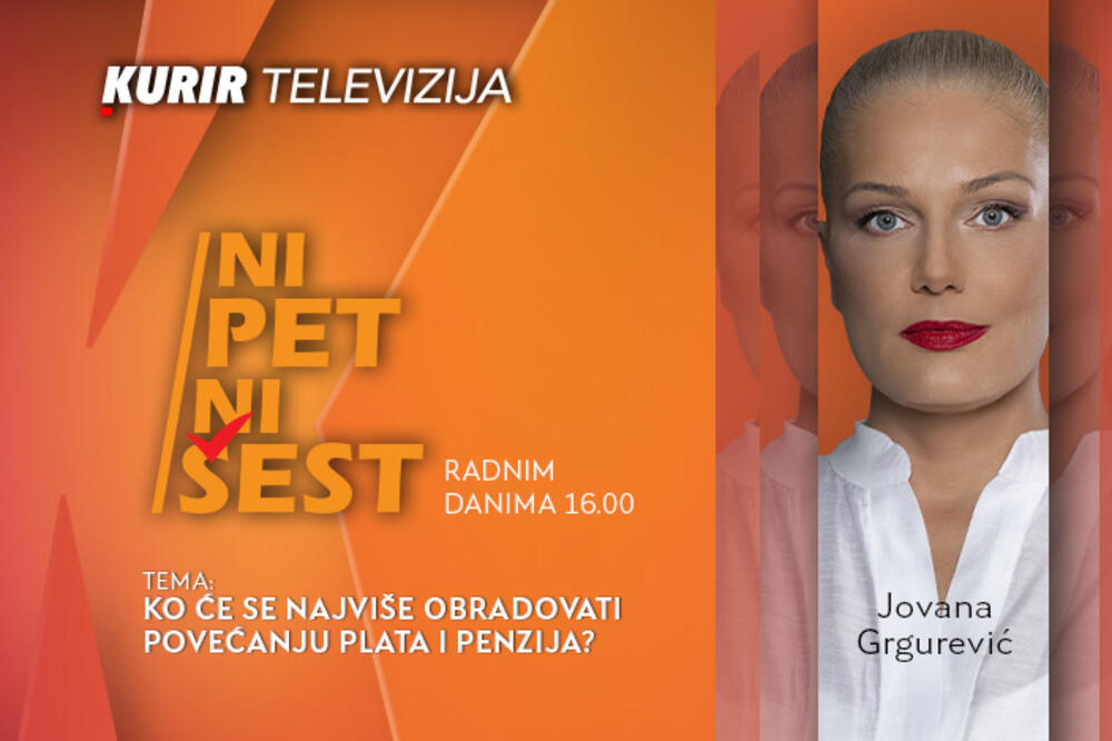 Ko će se najviše obradovati povećanju plata i penzija? - ne propustite u današnjoj emisiji “NI 5 NI 6”