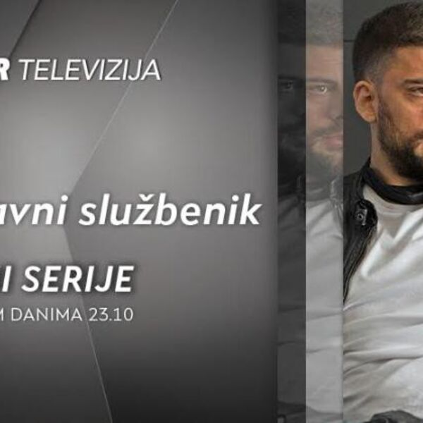 SERIJA “DRŽAVNI SLUŽBENIK” OD 6. JUNA NA KURIR TELEVIZIJI
