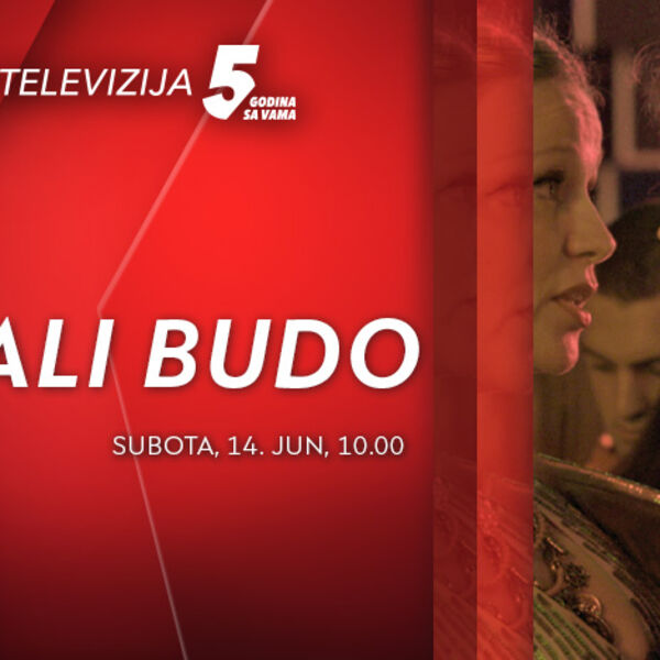 NE PROPUSTITE FILM “MALI BUDO” U SUBOTU, 14. JUNA OD 10.00, NA KURIR TELEVIZIJI!
