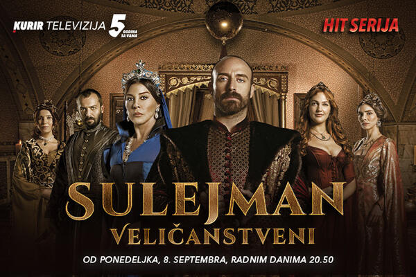 SERIJA „SULEJMAN VELIČANSTVENI“ OD 8. SEPTEMBRA NA KURIR TELEVIZIJI