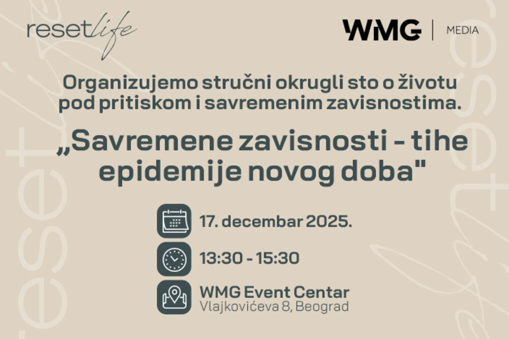 KOMPANIJA WMG (WIRELESS MEDIA GROUP) ORGANIZUJE OKRUGLI STO: „ŽIVOT POD PRITISKOM I STVARANJE MODERNIH ZAVISNOSTI”