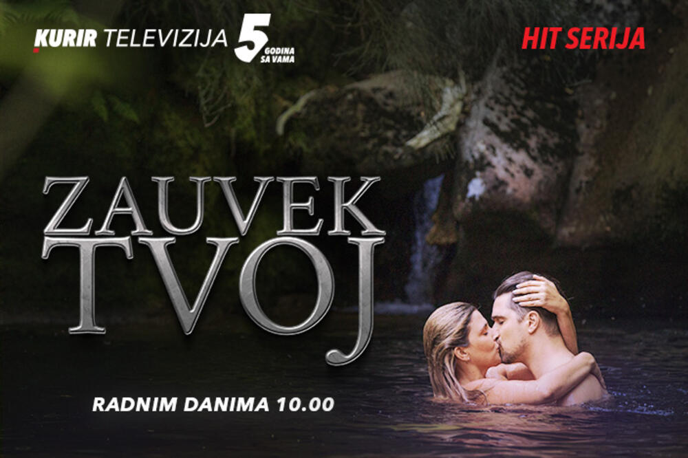 NOVI PREMIJERNI TERMIN SERIJE &bdquo;ZAUVEK TVOJ&ldquo; OD 5. JANUARA &ndash; RADNIM DANIMA OD 10.00