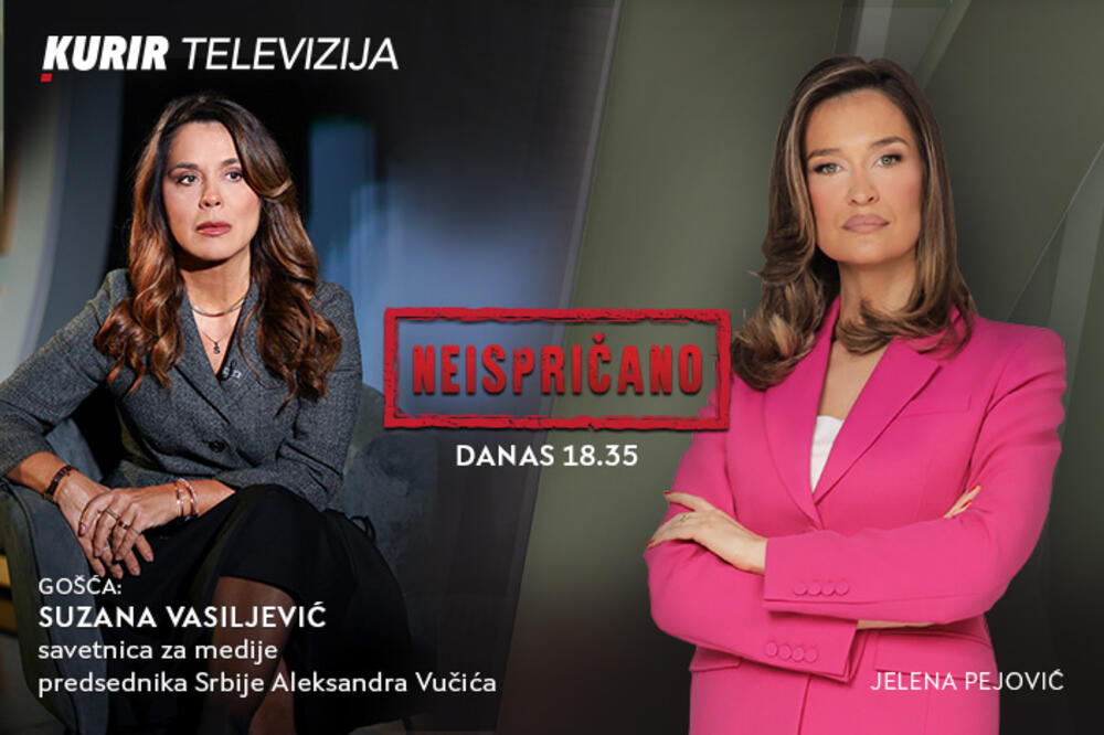 SAVETNICA ZA MEDIJE PREDSEDNIKA SRBIJE SUZANA VASILJEVIĆ U EMISIJI &ldquo;NEISPRIČANO&rdquo;, DANAS U 18.35