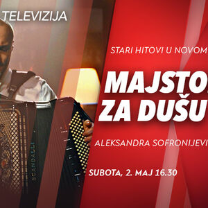 MUZIKA KAO LEK ZA DUŠU KROZ EMISIJU &bdquo;MAJSTORI ZA DUŠU&ldquo; - DANAS OD 16.20 NA KURIR TELEVIZIJI