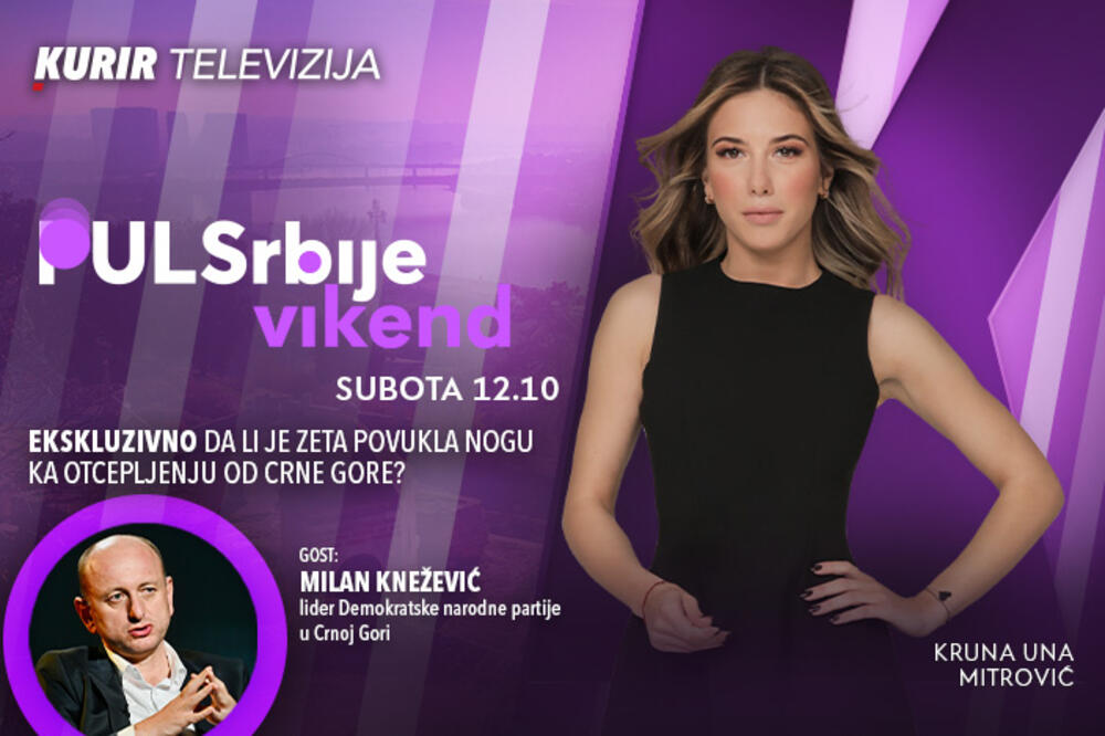 EKSKLUZIVNO: Milan Knežević u studiju Kurir TV - Da li je Zeta povukla nogu? - Puls Srbije vikend, danas od 12.10