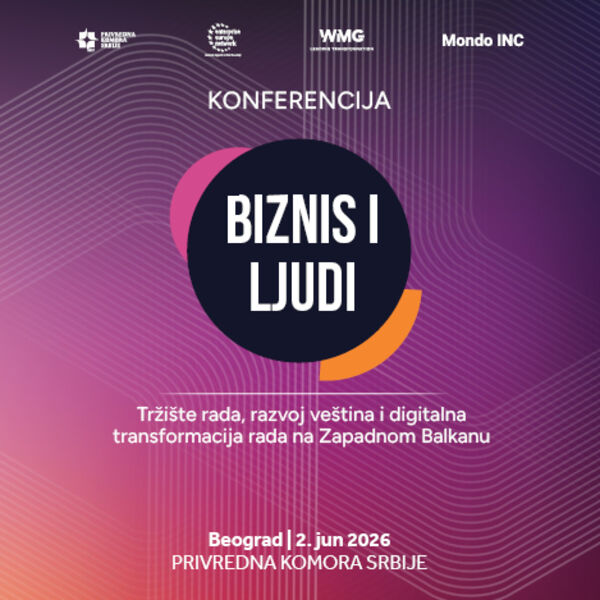 KAKO ZADRŽATI TALENTE U REGIONU? WMG ORGANIZUJE KONFERENCIJU &bdquo;BIZNIS I LJUDI&rdquo;