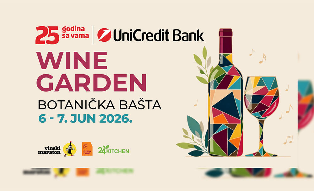 UNICREDIT BANK WINE GARDEN 6. I 7. JUNA U JEVREMOVCU