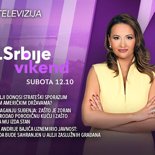 Šta našoj zemlji donosi strateški sporazum sa SAD? - današnji Puls Srbije vikend, od 12.10