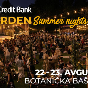 UNICREDIT BANK WINE GARDEN SUMMER NIGHTS 22. i 23. AVGUSTA KADA PADNE NOĆ, POČINJE MAGIJA