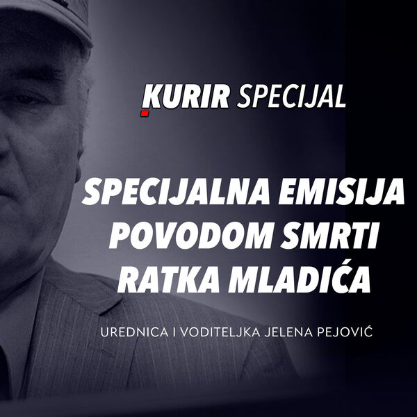 UŽIVO NA KURIR TELEVIZIJI: Specijalna emisija povodom smrti Ratka Mladića.