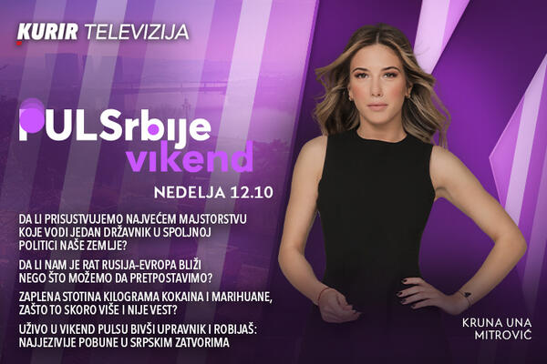 Prisustvujemo li najvećem majstorstvu u spoljnoj politici naše zemlje? &ndash; današnji Puls Srbije vikend od 12.10