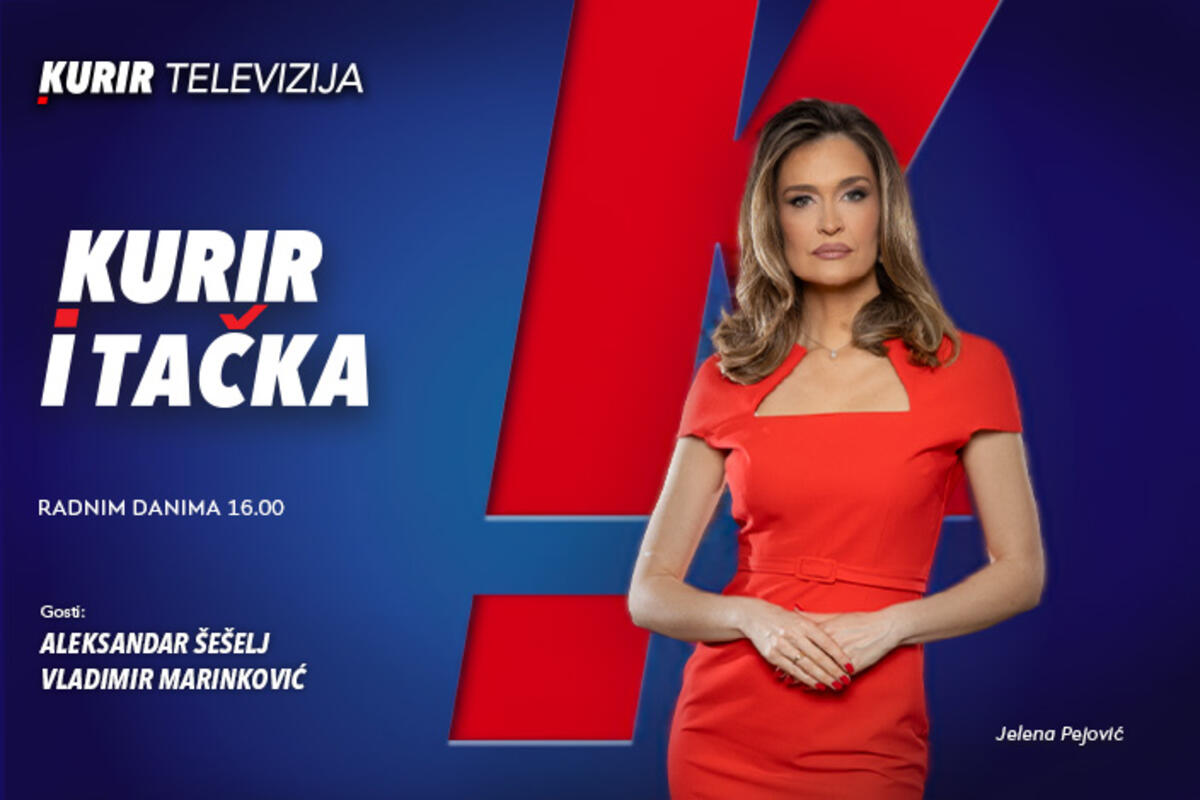 DANAS U EMISIJI „KURIR I TAČKA“ O TEMAMA U FOKUSU JAVNOSTI – u studiju su Aleksandar Šešelj i Vladimir Marinković