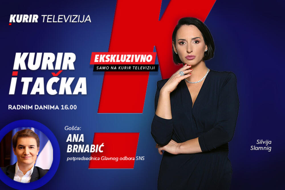 EKSKLUZIVNO: ANA BRNABIĆ JE GOŠĆA SILVIJE SLAMNIG U EMISIJI &ldquo;KURIR I TAČKA&rdquo; od 16.00 o aktuelnim temama pred izbore