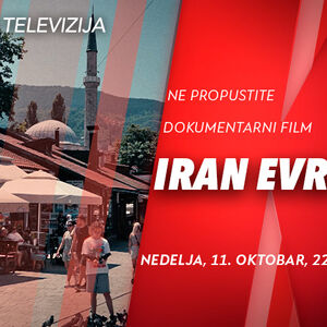 DOKUMENTARNI FILM &ldquo;IRAN EVROPE&rdquo; NA KURIR TELEVIZIJI&ndash; nedelja, 11. oktobar od 22.15