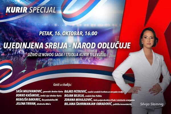 KURIR SPECIJAL &ldquo;UJEDINJENA SRBIJA &ndash; NAROD ODLUČUJE&rdquo;: Uživo iz Novog Sada i studija Kurir TV &ndash; petak, 16. oktobar