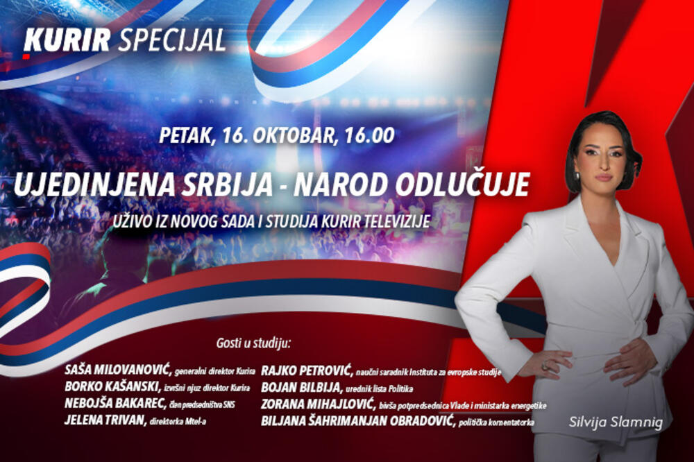 KURIR SPECIJAL &ldquo;UJEDINJENA SRBIJA &ndash; NAROD ODLUČUJE&rdquo;: Uživo iz Novog Sada i studija Kurir TV &ndash; petak, 16. oktobar