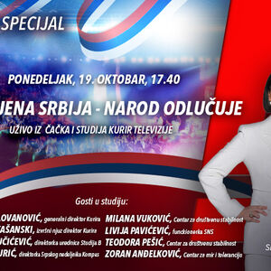 KURIR SPECIJAL &ldquo;UJEDINJENA SRBIJA &ndash; NAROD ODLUČUJE&rdquo;: uživo iz Čačka i studija Kurir televizije &ndash; danas od 17.40