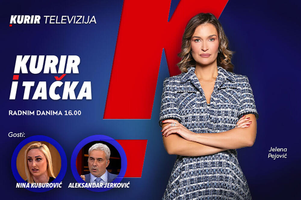 DANAS OD 16.00, u emisiji „Kurir i tačka“, o dešavanjima u politici govore Nina Kuburović i Aleksandar Jerković